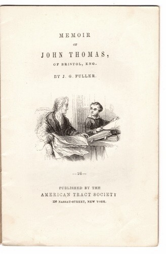 Memoir of John Thomas of Bristol, Eng, by J. G. Fuller, #24, American Tract Soci