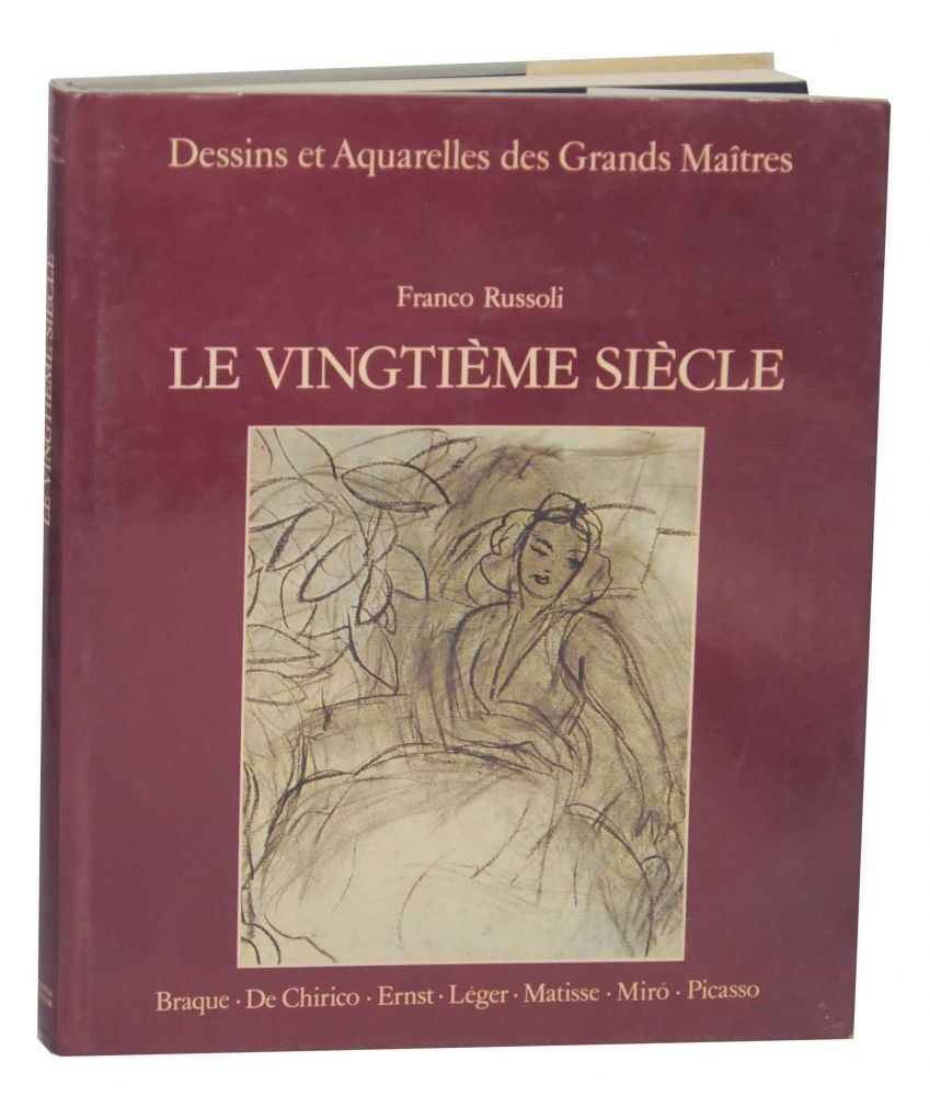 Franco Braque RUSSOLI, and Picasso / LE VINGTIEME SIECLE 1st Edition #135998