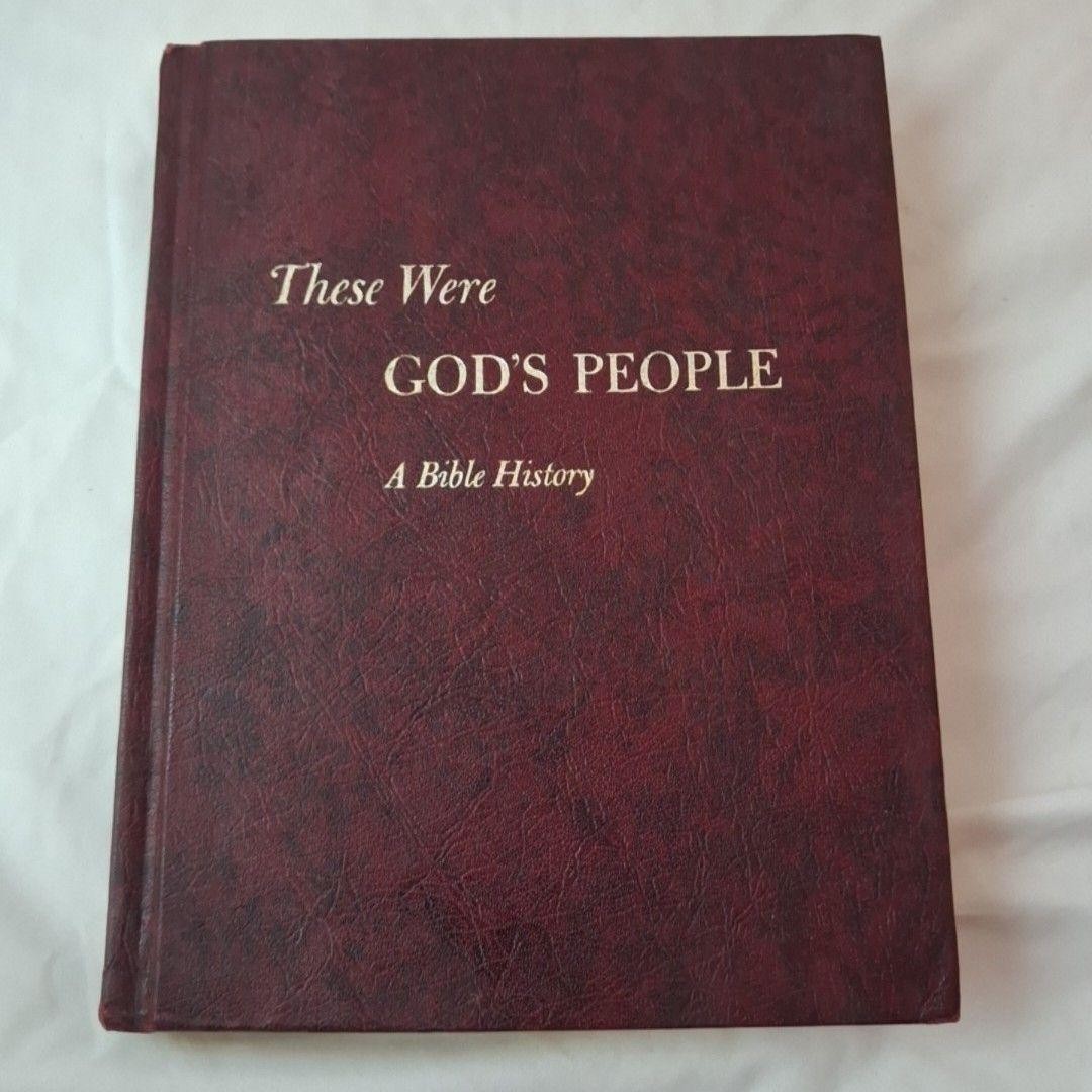 These Were God’s People: A Bible History William C. Martin 1966 HC Southwestern