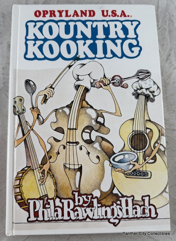Opryland U.S.A. Nashville Park 1974 Cookbook Kountry Kooking Phila Rawlings