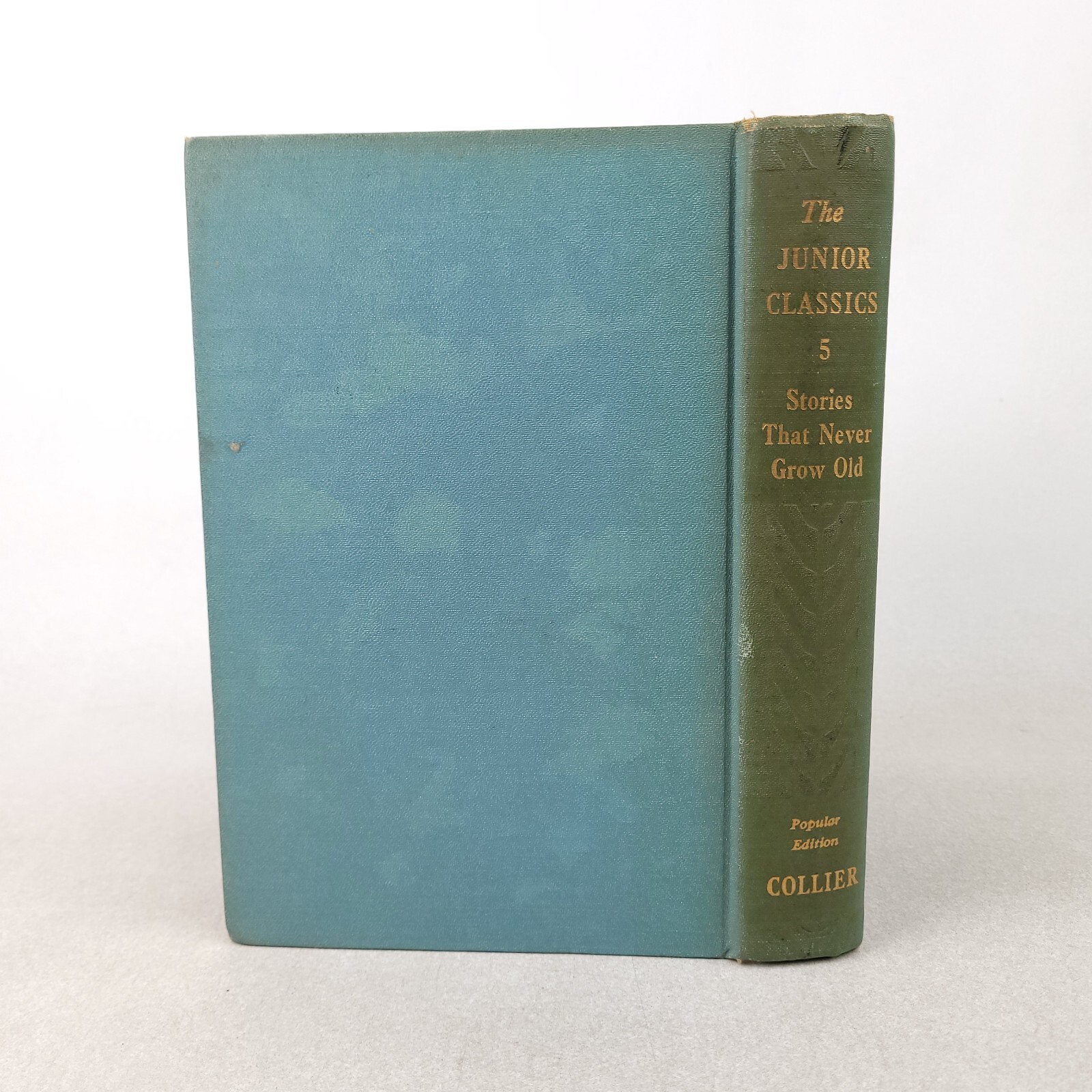 Collier Junior Classics Vol 5 Stories That Never Grow Old 1938 Hardcover