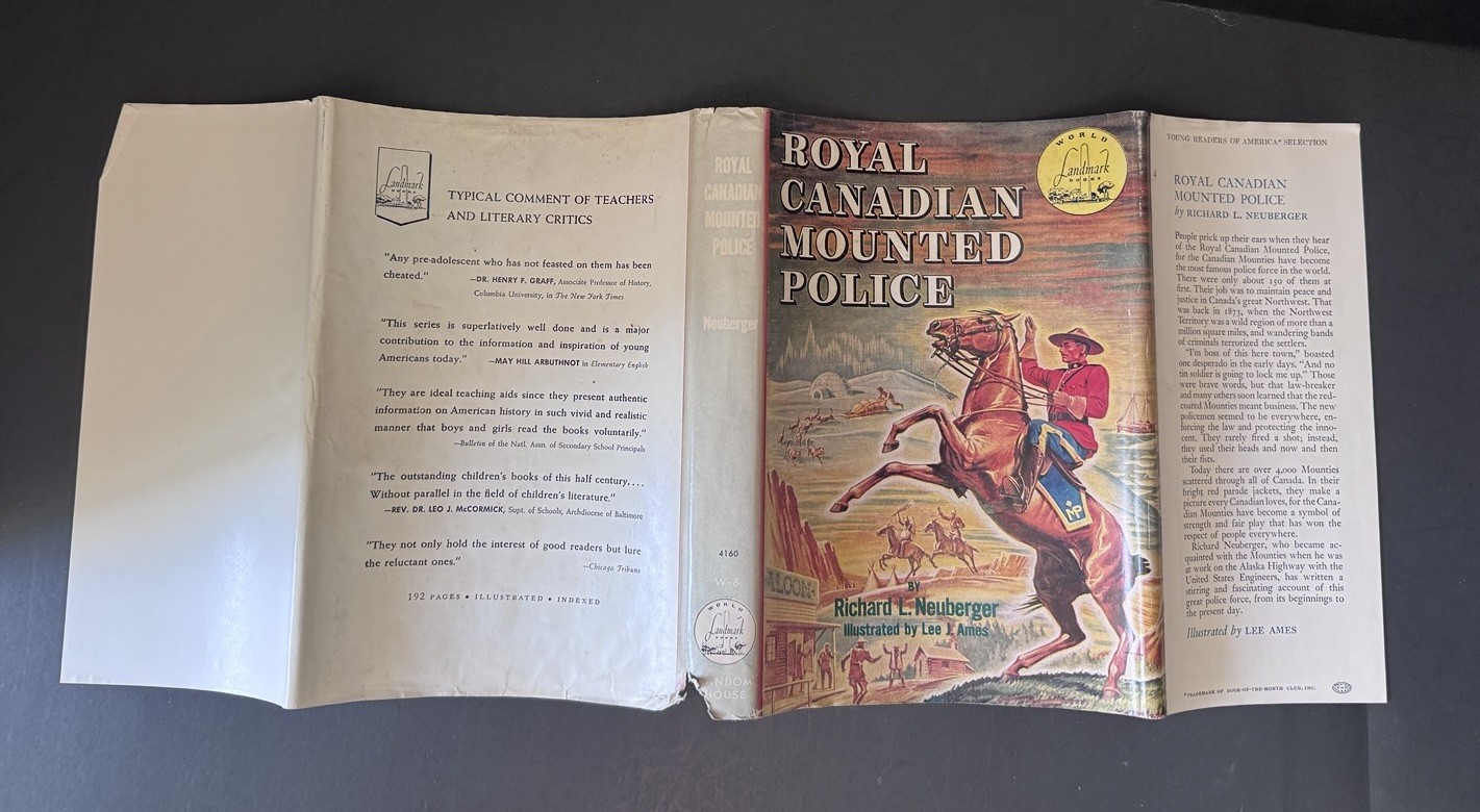 Royal Canadian Mounted Police, World Landmark Books W8 HC DJ Neuberger