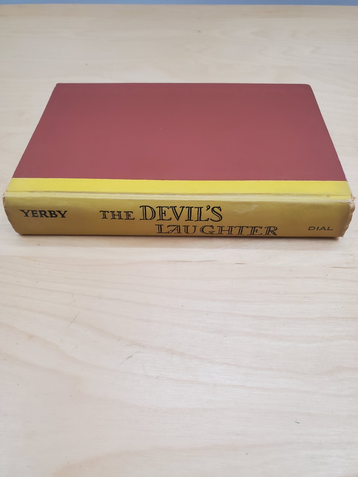 „The Devil’s Laughter“ Frank Yerby, The Dial Press New York 1953 Hardcover