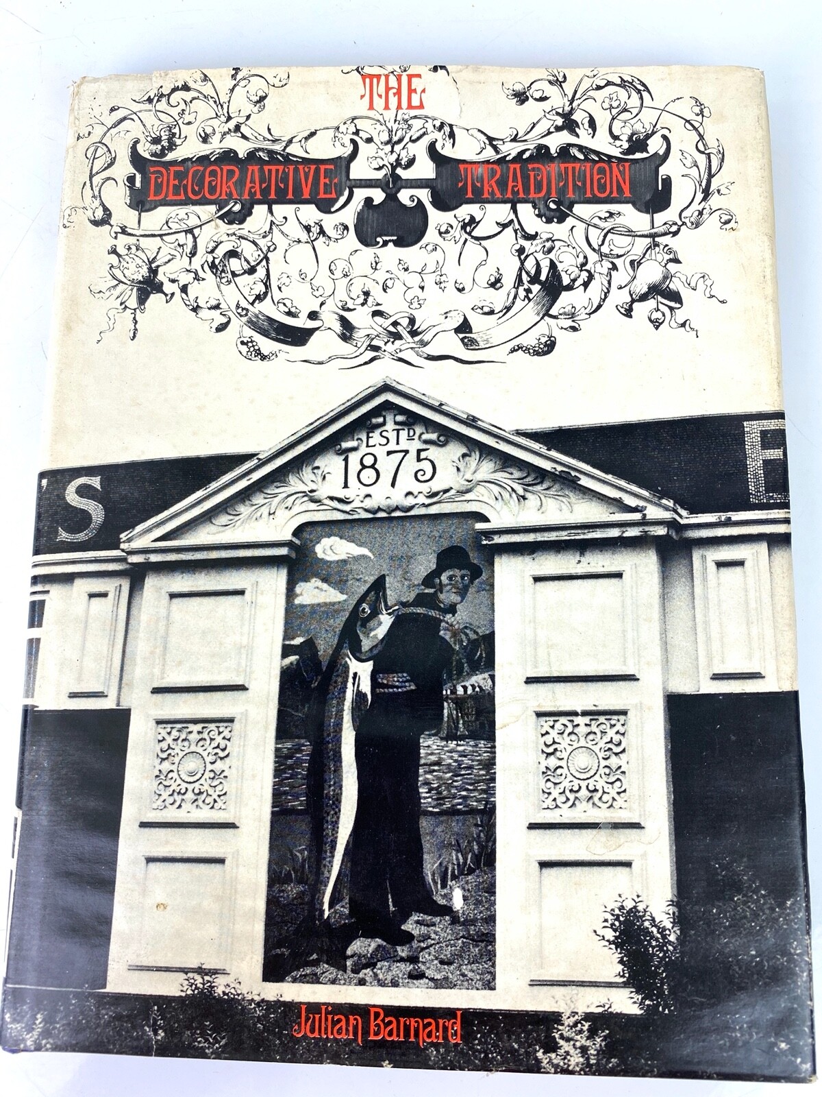 The Decorative Tradition by Julian Barnard (1973, Book, Illustrated) Hardcover