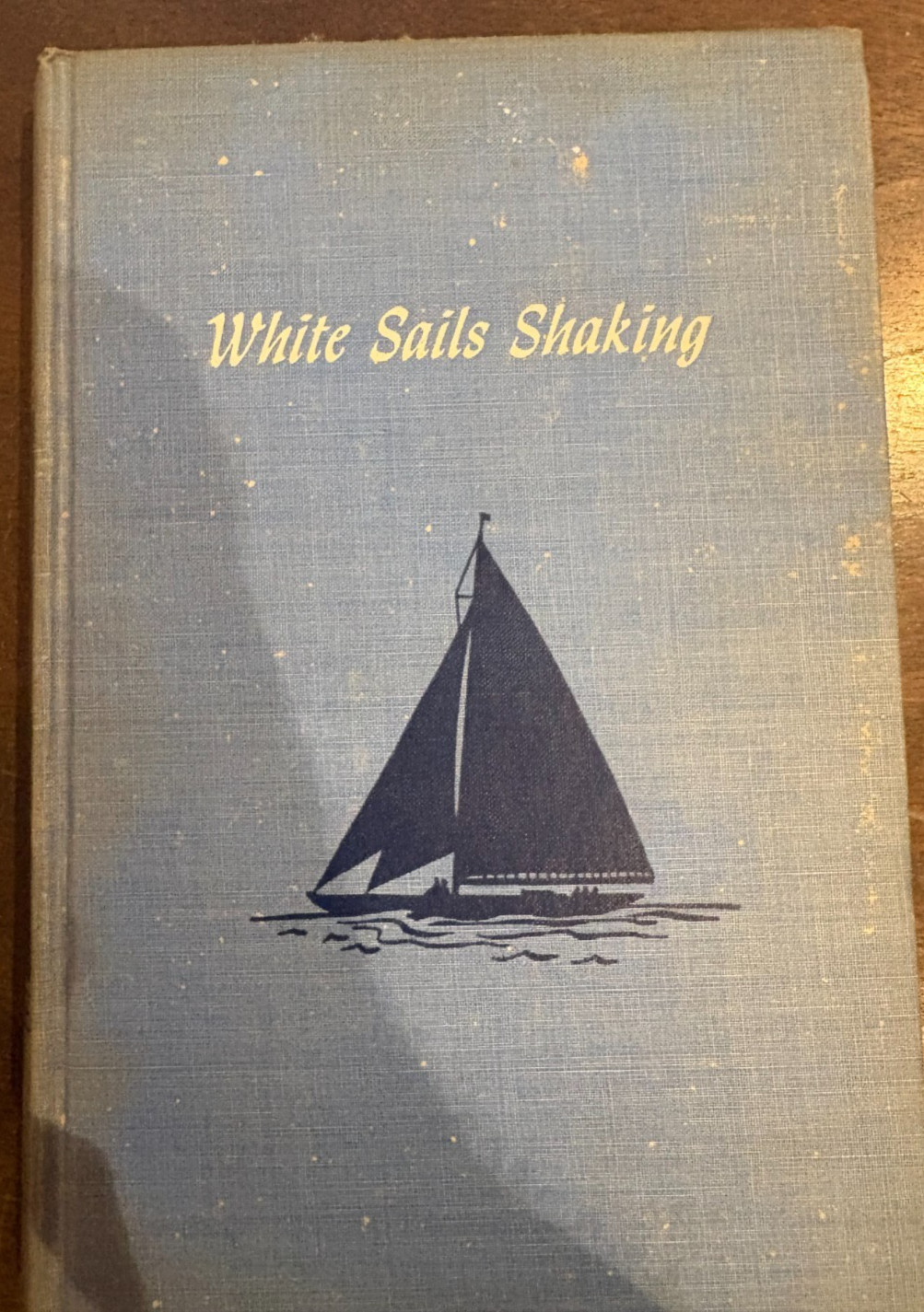 White Sails Shaking, ed. Ira Henry Freeman. Anthology. HC, 1st ed