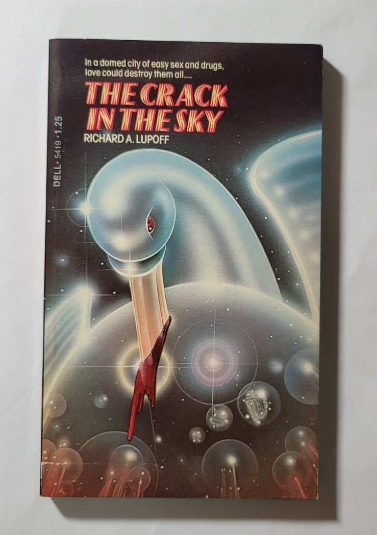 The Crack in the Sky by Richard A. Lupoff 1976 Dell 1st Printing Paperback