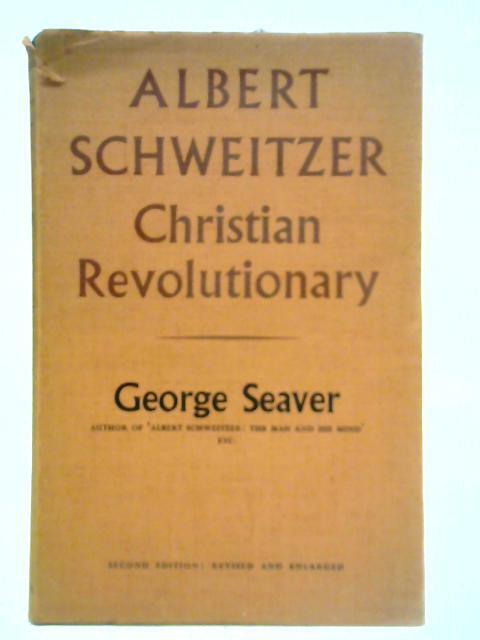 Albert Schweitzer: Christian Revolutionary (George Seaver – 1957) (ID:02449)