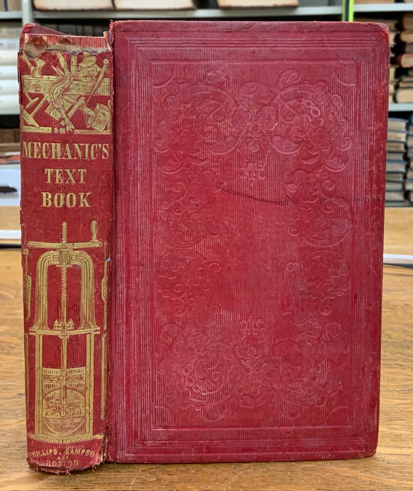 1850 Mechanic’s Text Book Guide for Engineers Thomas Kelt John Frost 1st Edition