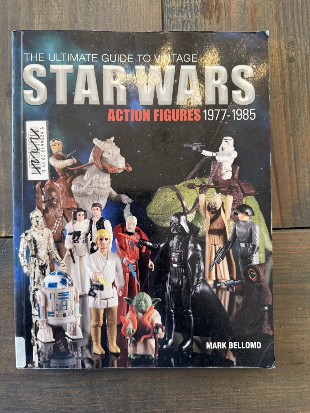 The Ultimate Guide to Vintage Star Wars Action Figures 1977-1985 Paperback 2014