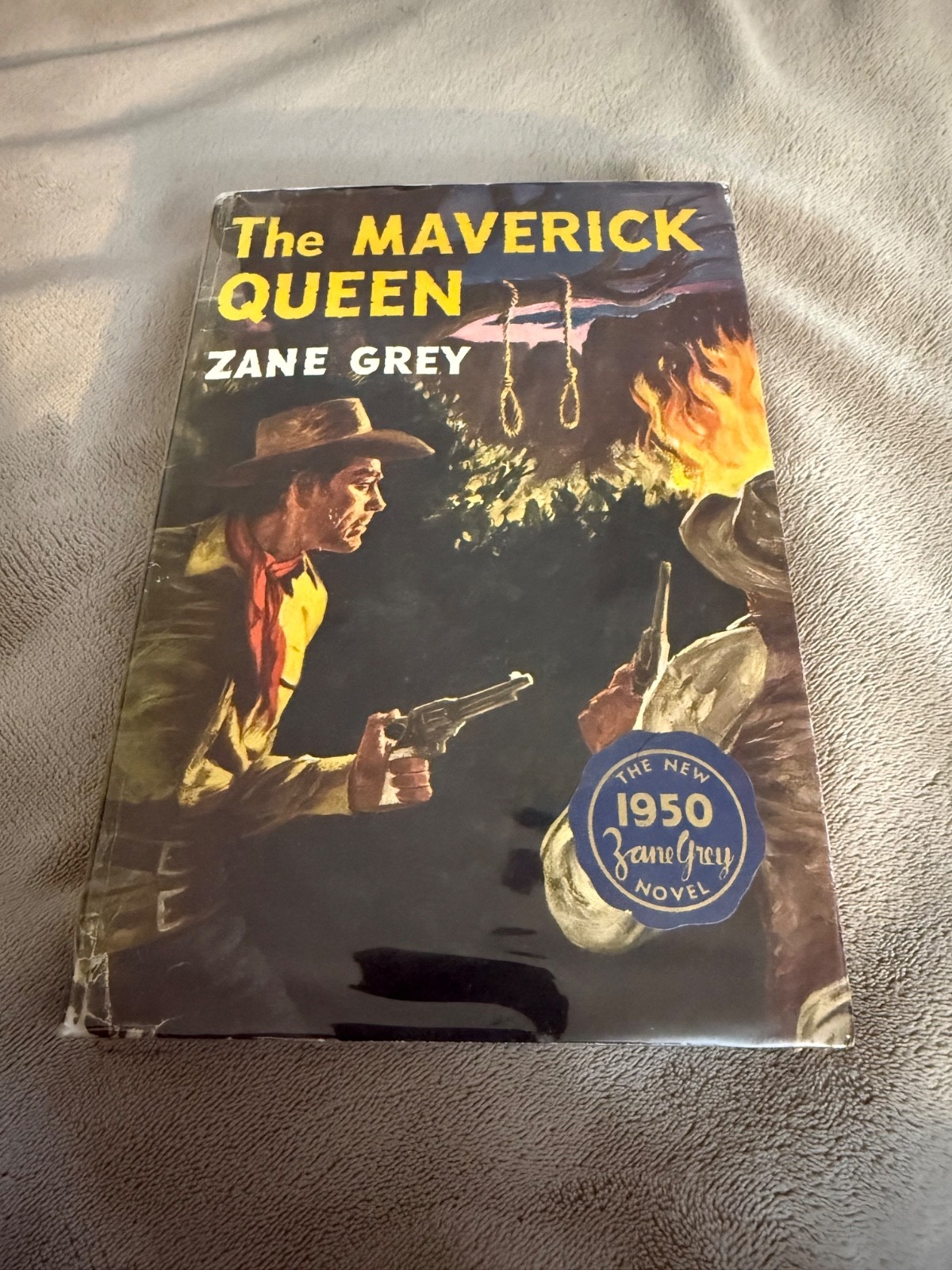 Zane Grey / The Maverick Queen 1st Edition 1950