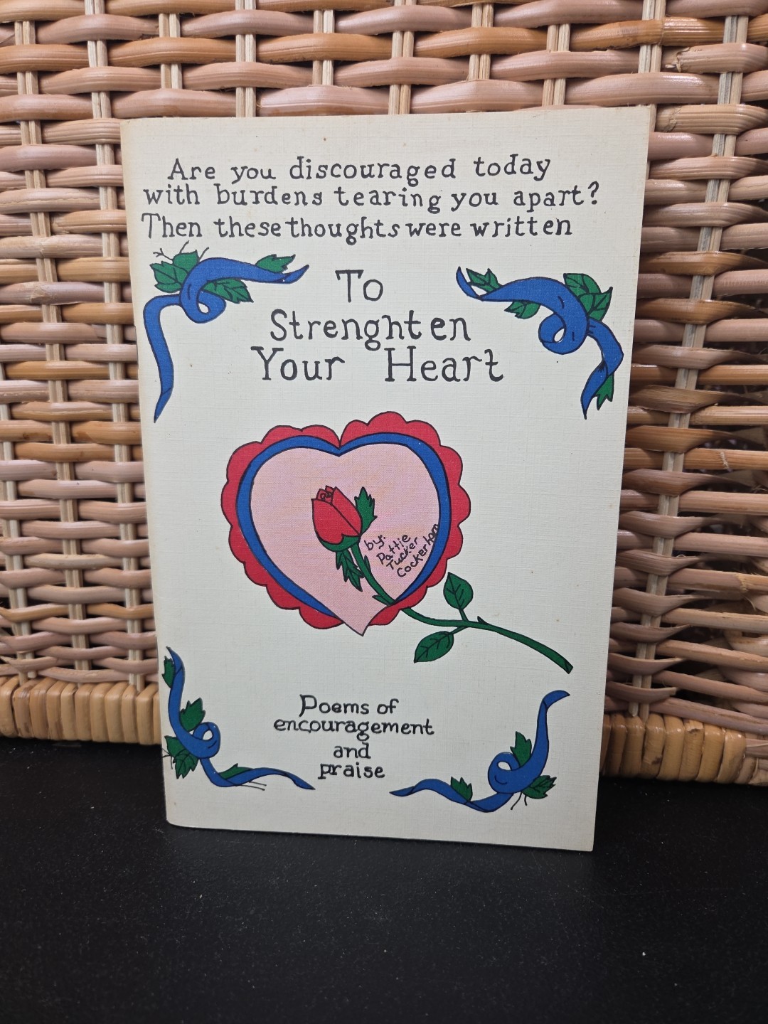 Poems Of Encouragement And Praise Pattie Tucker Cockerham Yadkinville NC Booklet