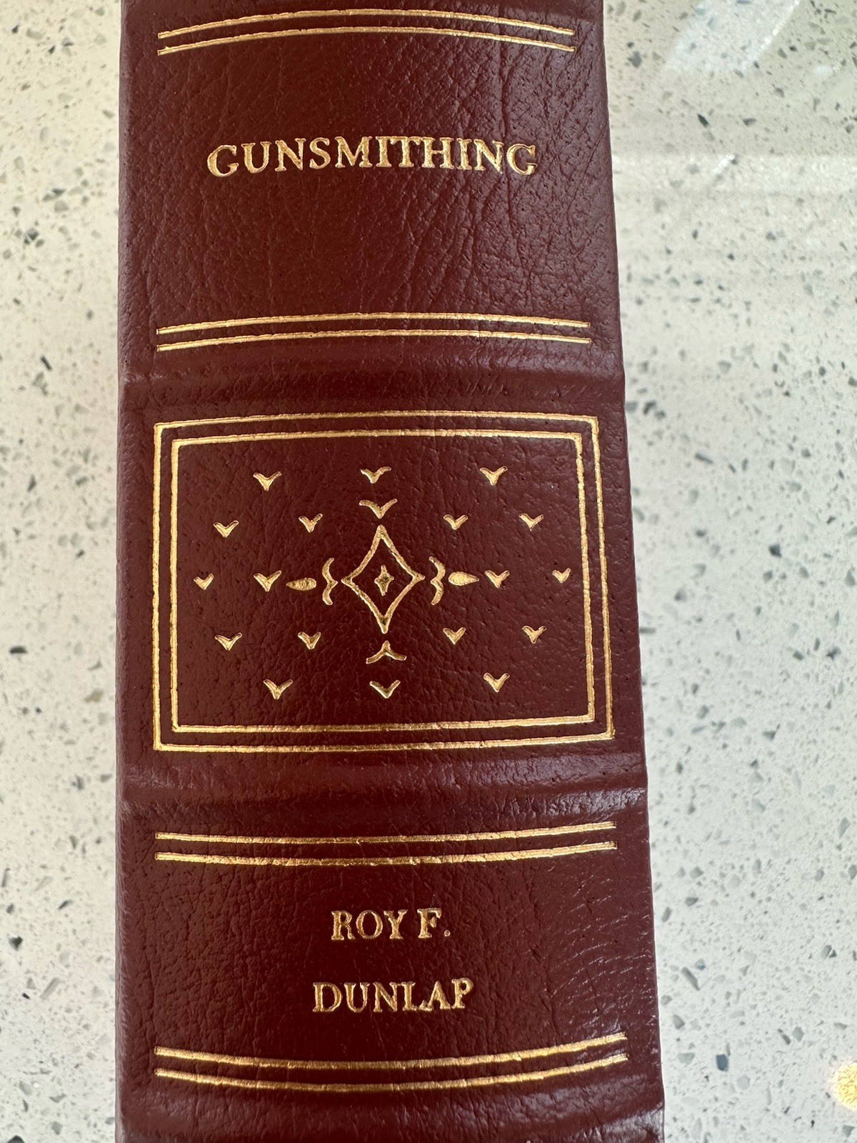 Gunsmithing Roy F Dunlap Leather Firearms Classic Library 1996 Gilt Edge Hub Spn