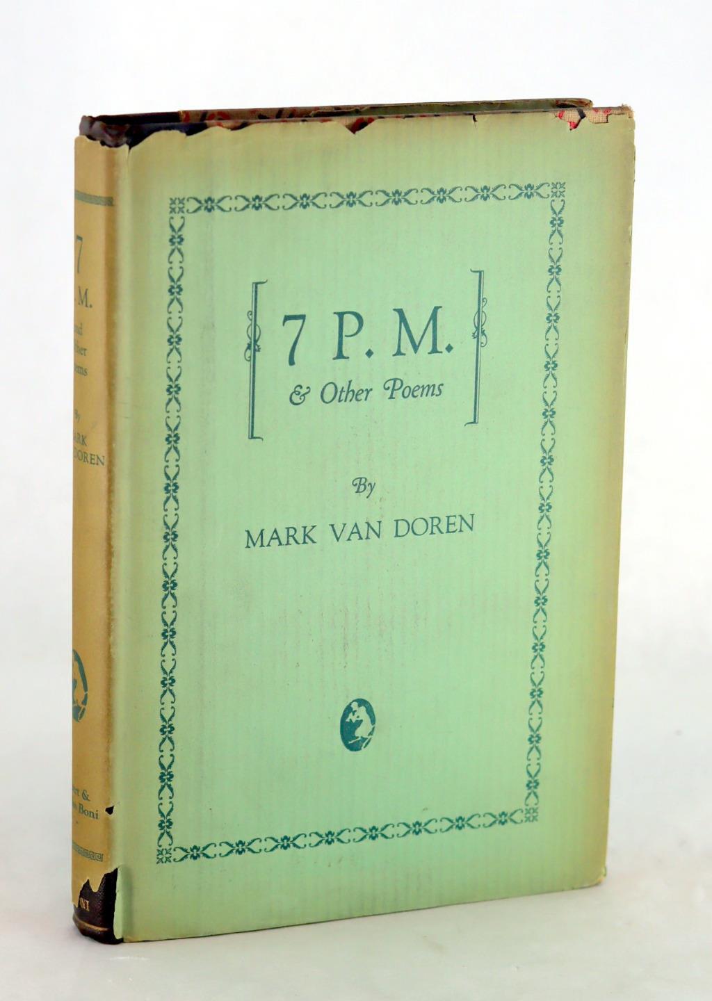 Mark Van Doren 1st Ed 1926 7 P.M. & Other Poems Hardcover w/Dustjacket