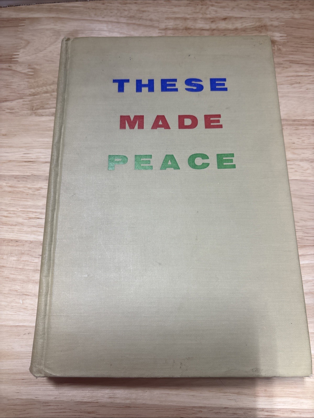 THESE MADE PEACE by Cecily Hallack – 1957 – Franciscan Tertiaries Third Order