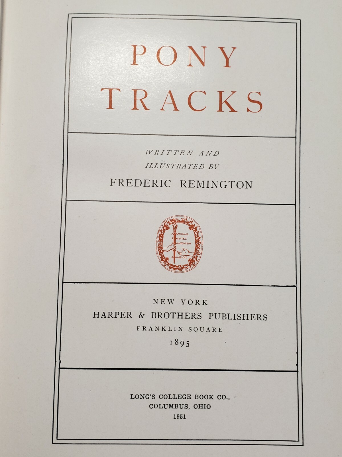 / Pony Tracks by Frederic Remington – The Harold McCracken Edition 1951