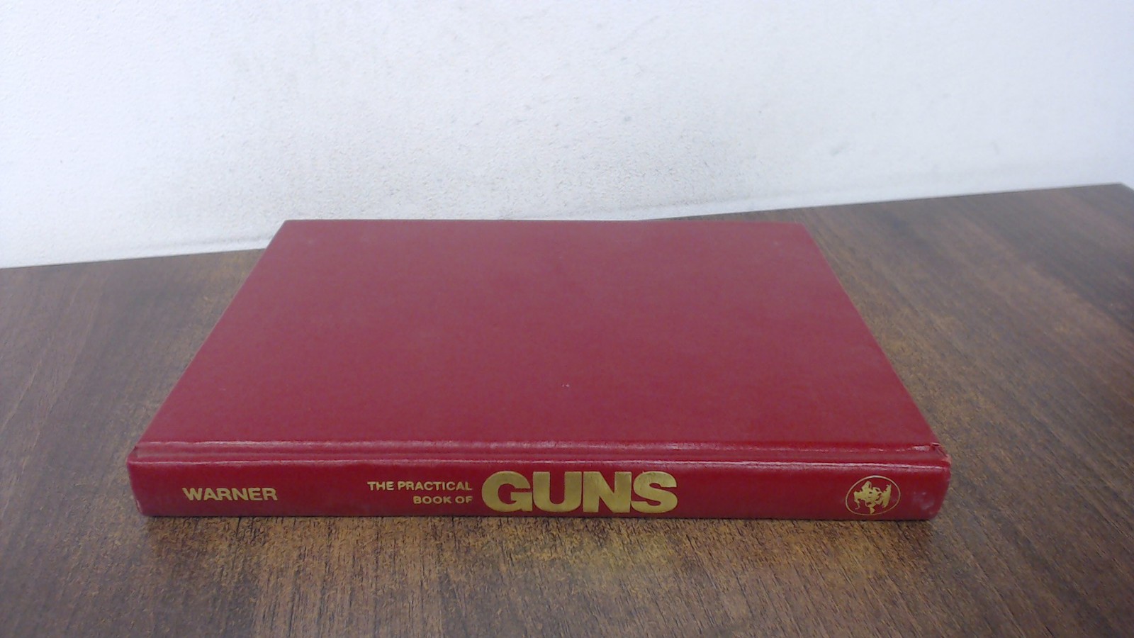 The Practical Book of Guns, Warner, Ken, Winchester Press, 1978,