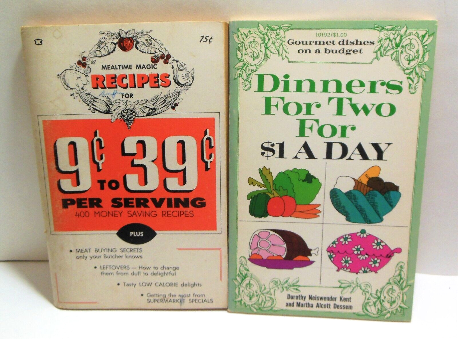 Money Saving Recipes Cookbook LOT 9 c to 39 c Per Serving AND Dinners $1 A Day