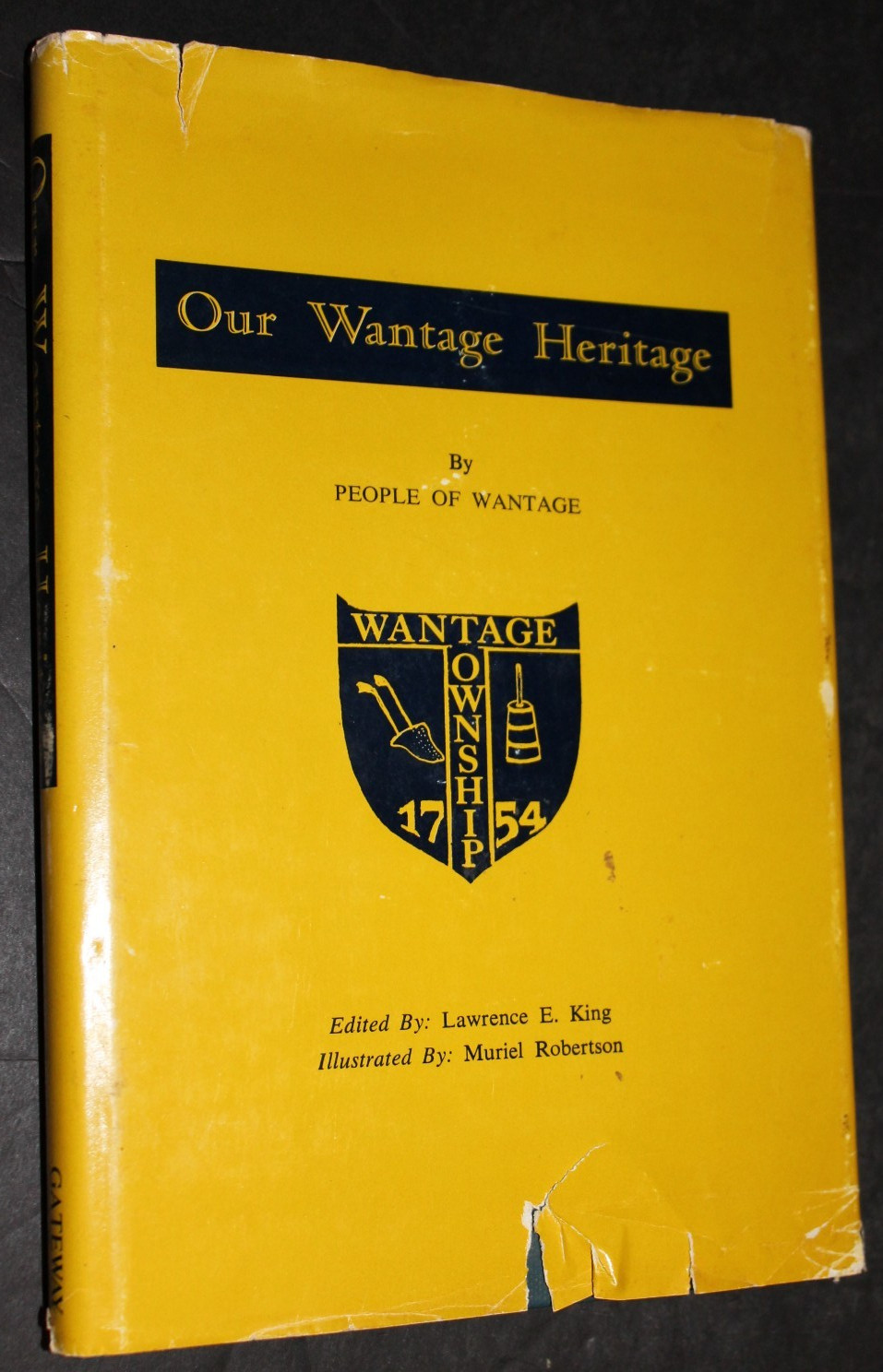 RARE 1976 HB OUR WANTAGE HERITAGE Wantage Township, Sussex County, New Jersey