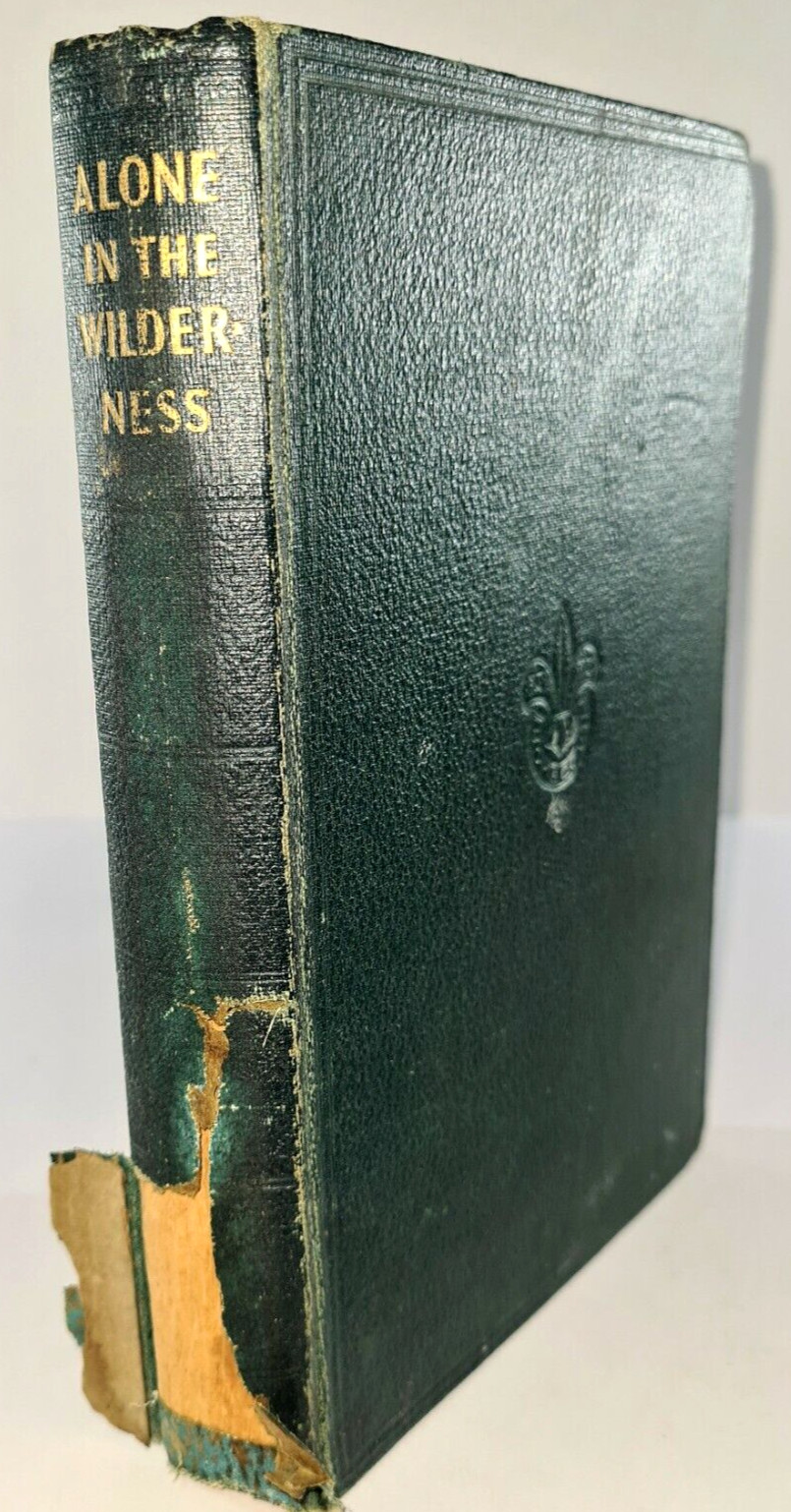 Alone in the Wilderness Joseph Knowles 1939 Scout Edition Hardback Vintage 102.