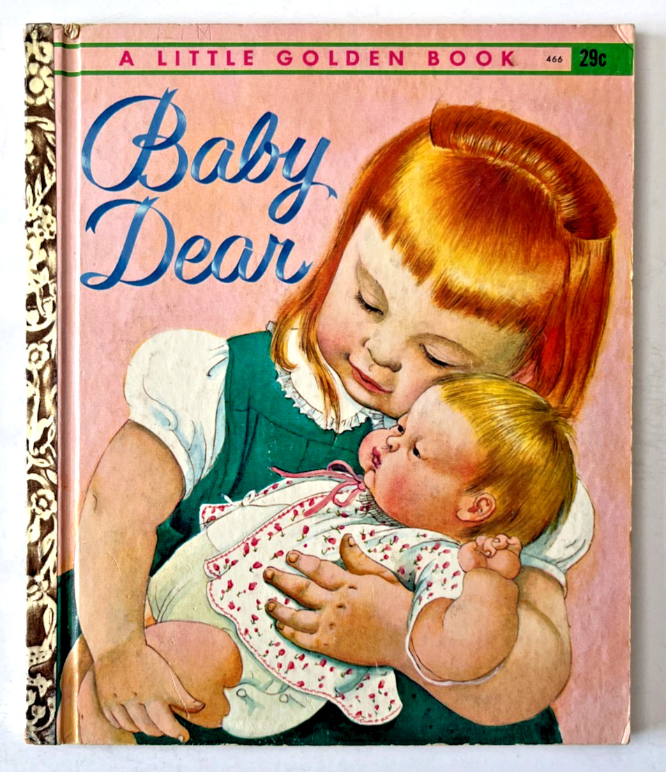 BABY DEAR ~ true 1st „A“ ed. children’s Little Golden Book #466, Eloise Wilkin