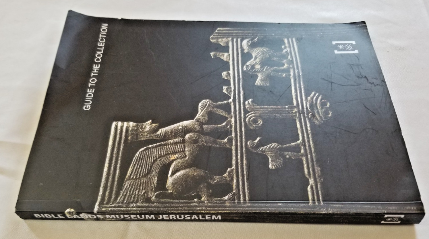 Bible Lands Museum Jerusalem GUIDE TO THE COLLECTION Third Revised Edition 2002