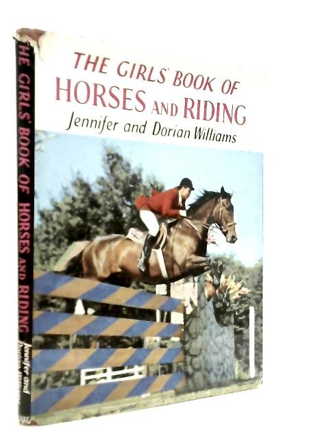 The Girl’s Book Of Horses and Riding (J. & Dorian Williams – 1960) (ID:93092)