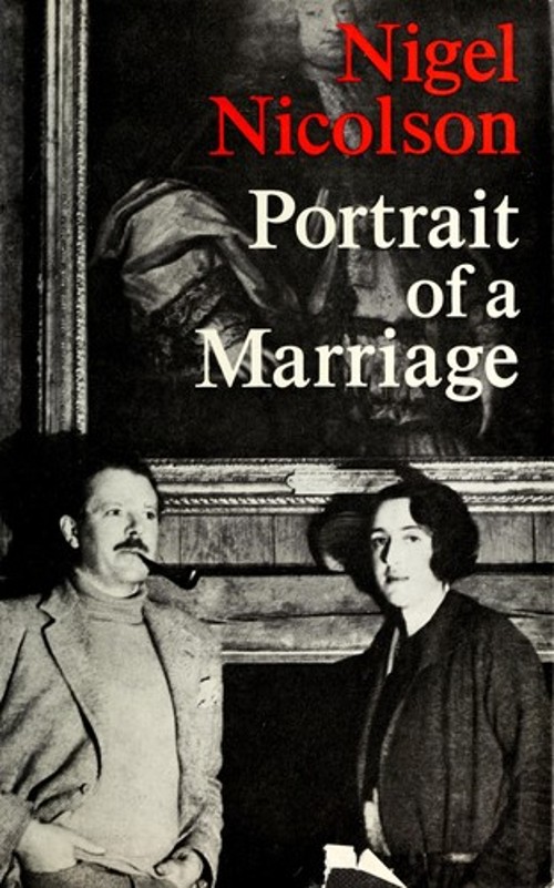 Portrait of a Marriage Vita, Nicolson, Nigel Sackville-West