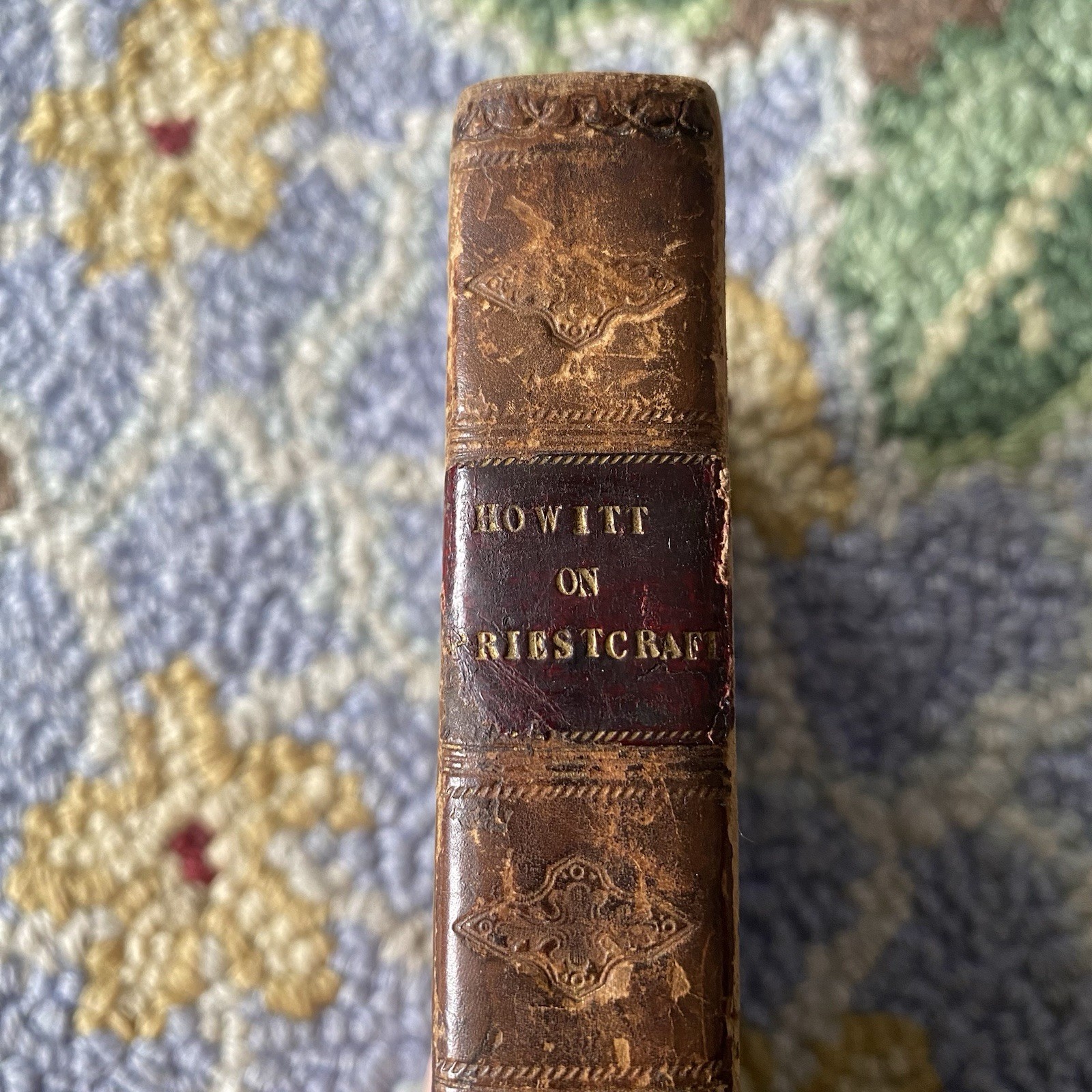 Rare Antique Christian Book 1833 PRIESTCRAFT by WILLIAM HOWITT Leather Bound
