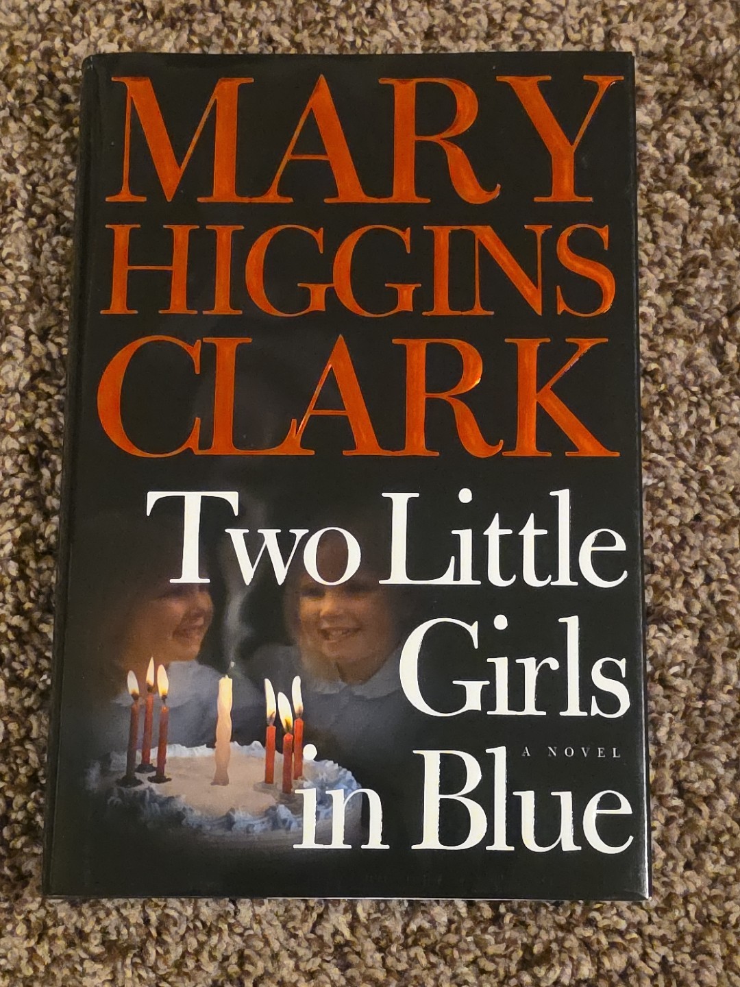 MARY HIGGINS CLARK (Died 2020) Signed Book TWO LITTLE GIRLS IN BLUE Hardcover