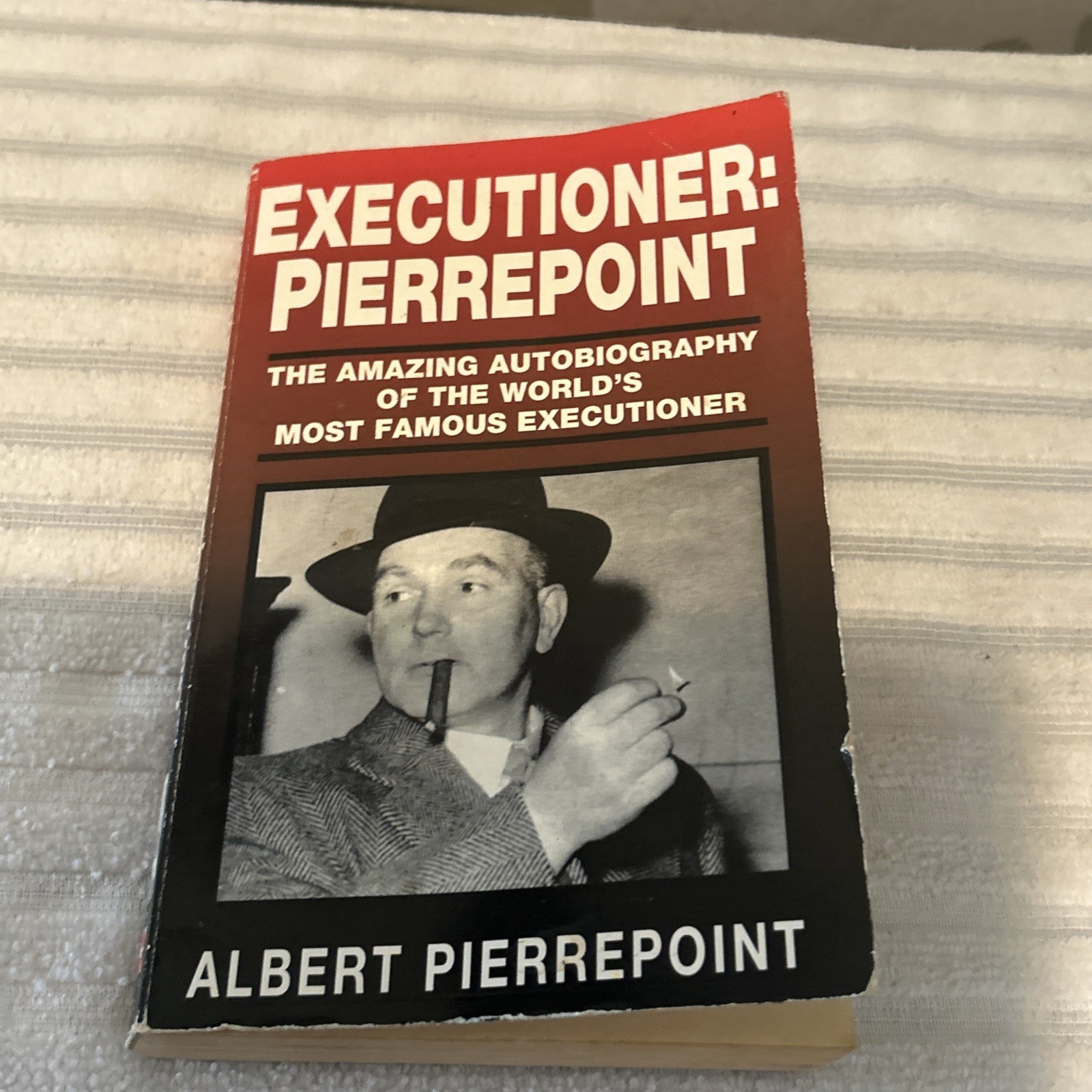 Executioner Pierrepoint Albert Autobiography Coronet Paperback 1998 True Crime