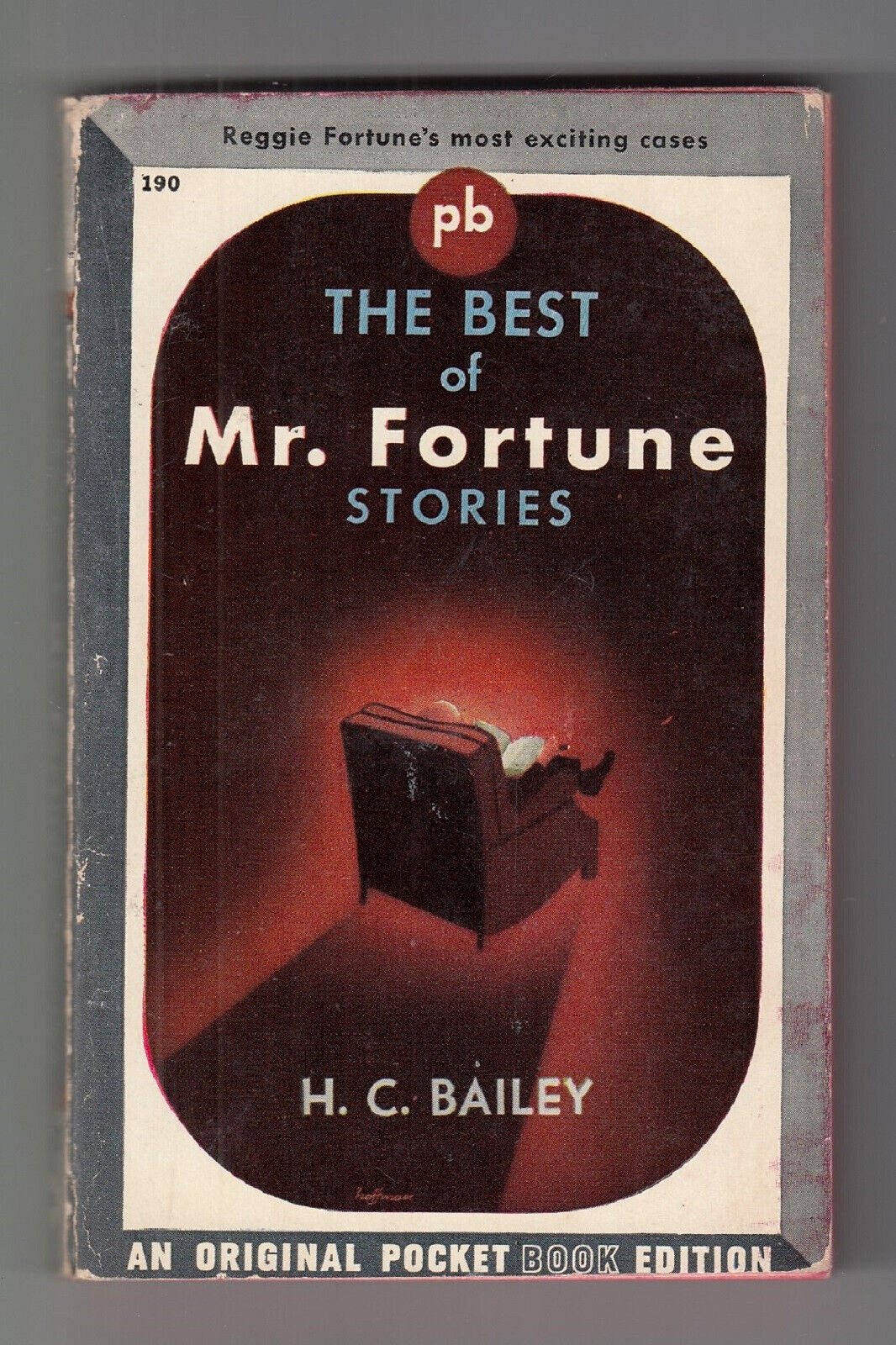 THE BEST OF MR. FORTUNE STORIES (H. C. Bailey/1st US/PBO/Reggie Fortune)