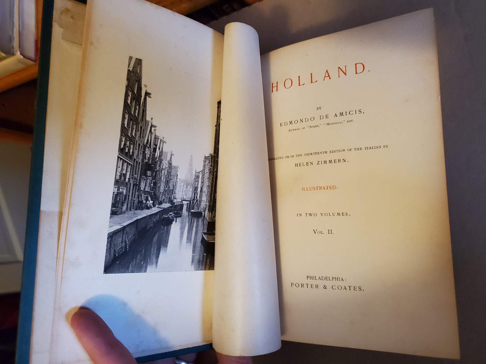 Holland – 2 Vol. Illustrated Edition – Edmondo de Amicis – 1894, HC