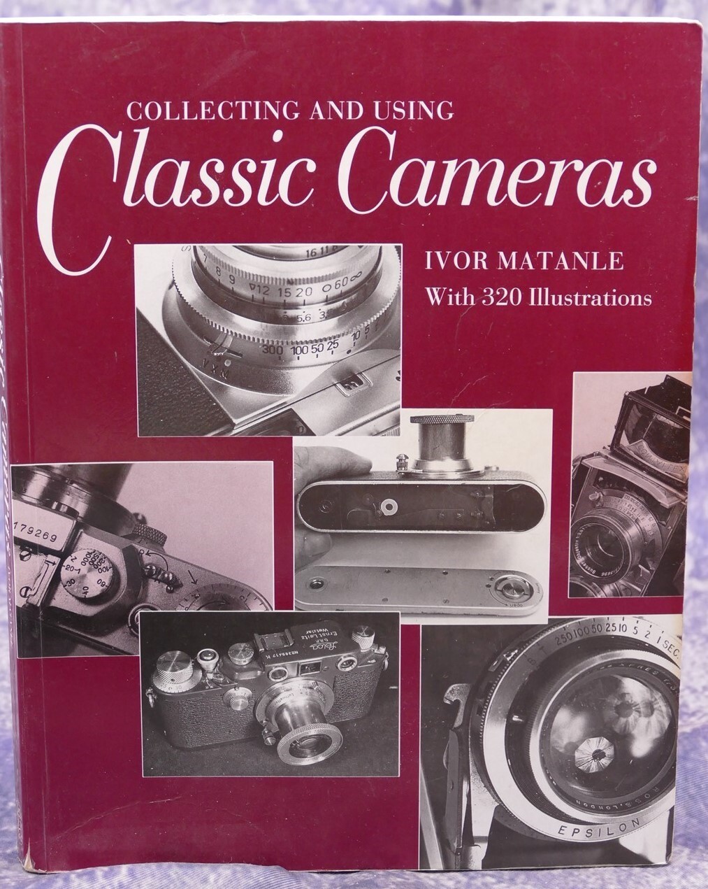 Collecting and Using Classic SLRs by Ivor Matanle 1986, 224 Pages Paperback