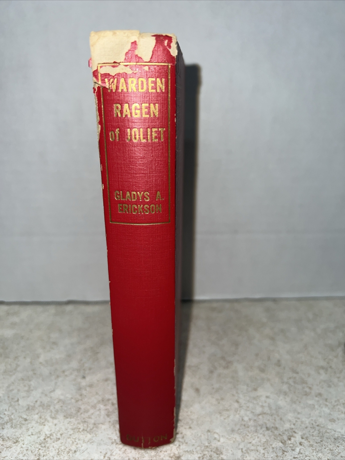 Warden Ragen of Joliet by Erickson, First Edition signed by Joseph Ragen