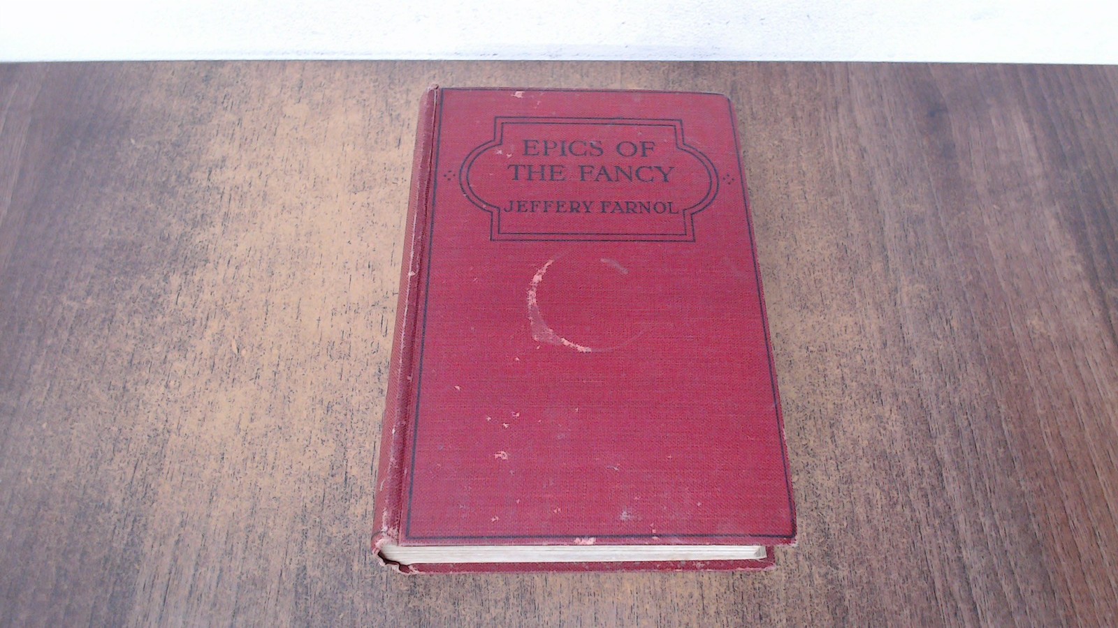 Epics Of The Fancy, Jeffrey Farnol, Sampson Low, Marston and Co,