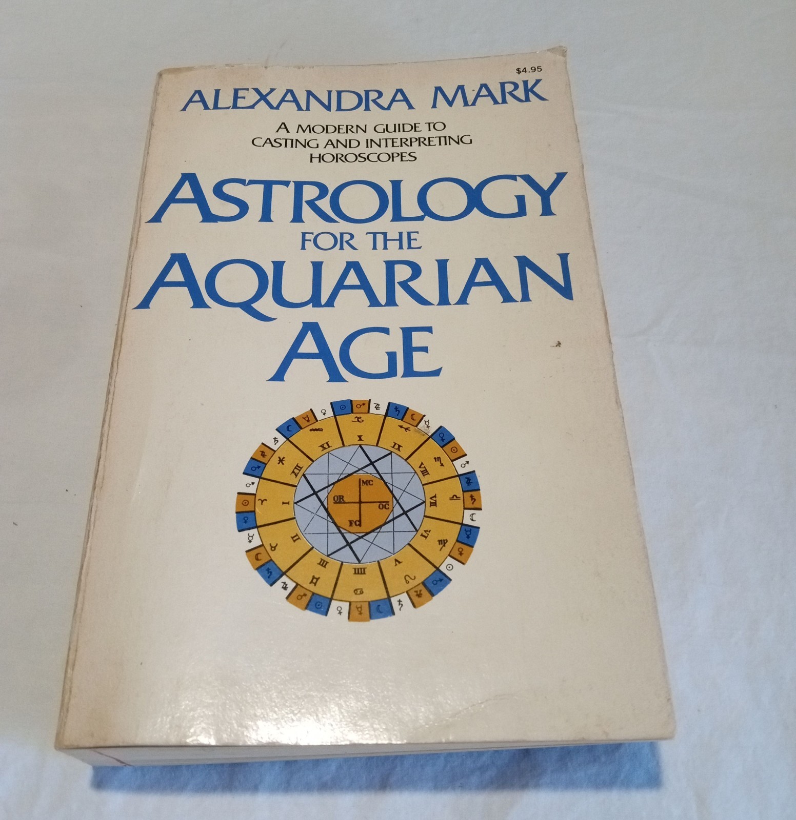 Astrology for the Aquarian Age by Alexandra Mark, 1970