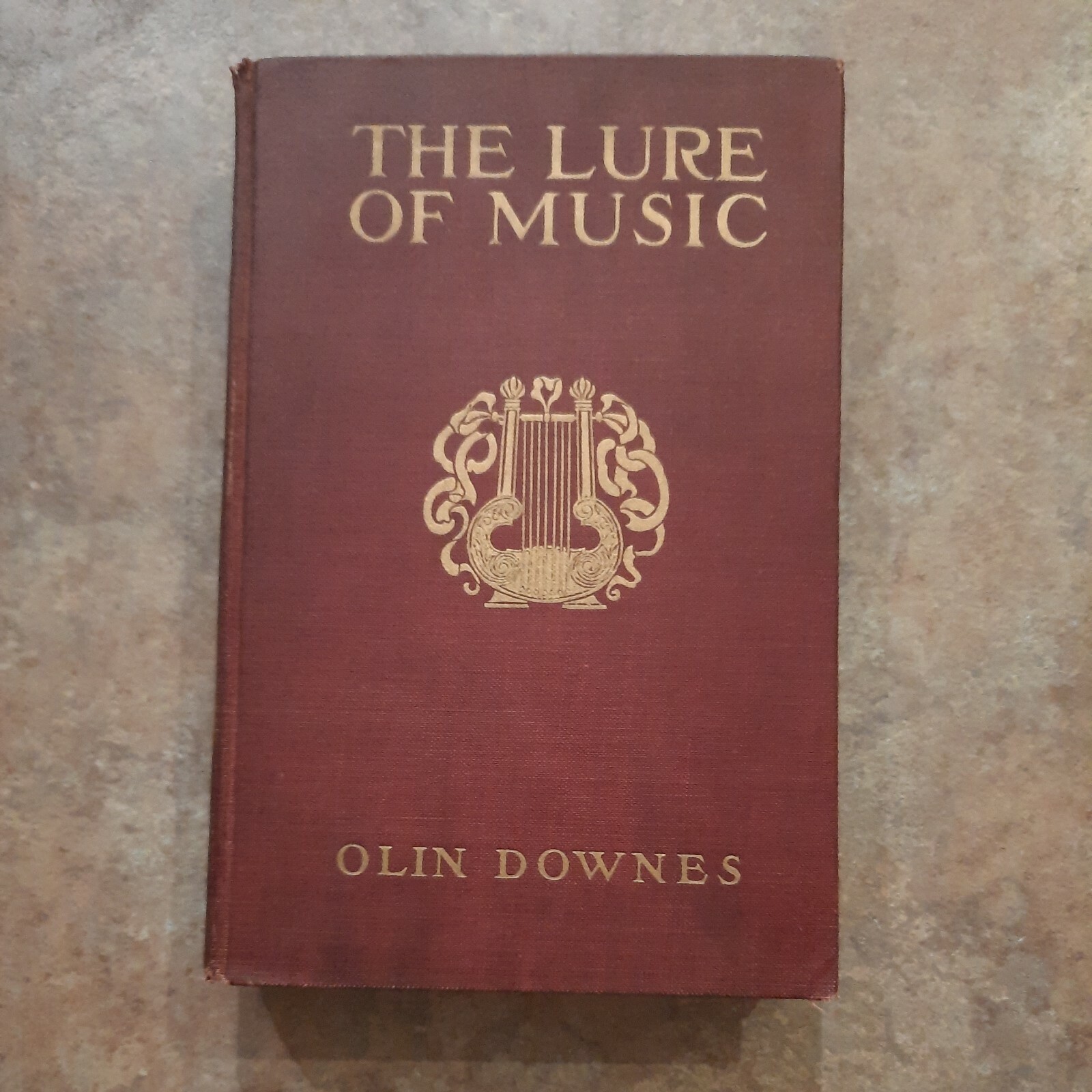 The Lure Of Music Olin Downes Hardcover Book 1918 Vintage HC Non Fiction