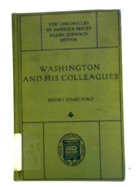 Washington and His Colleagues (H. J. Ford – 1918) (ID:91035)