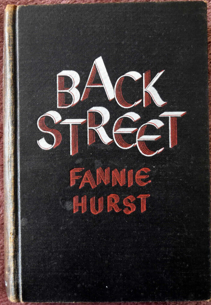 Fannie Hurst: Back Street 1st Edition Signed and Inscribed by The Author HC/NJ