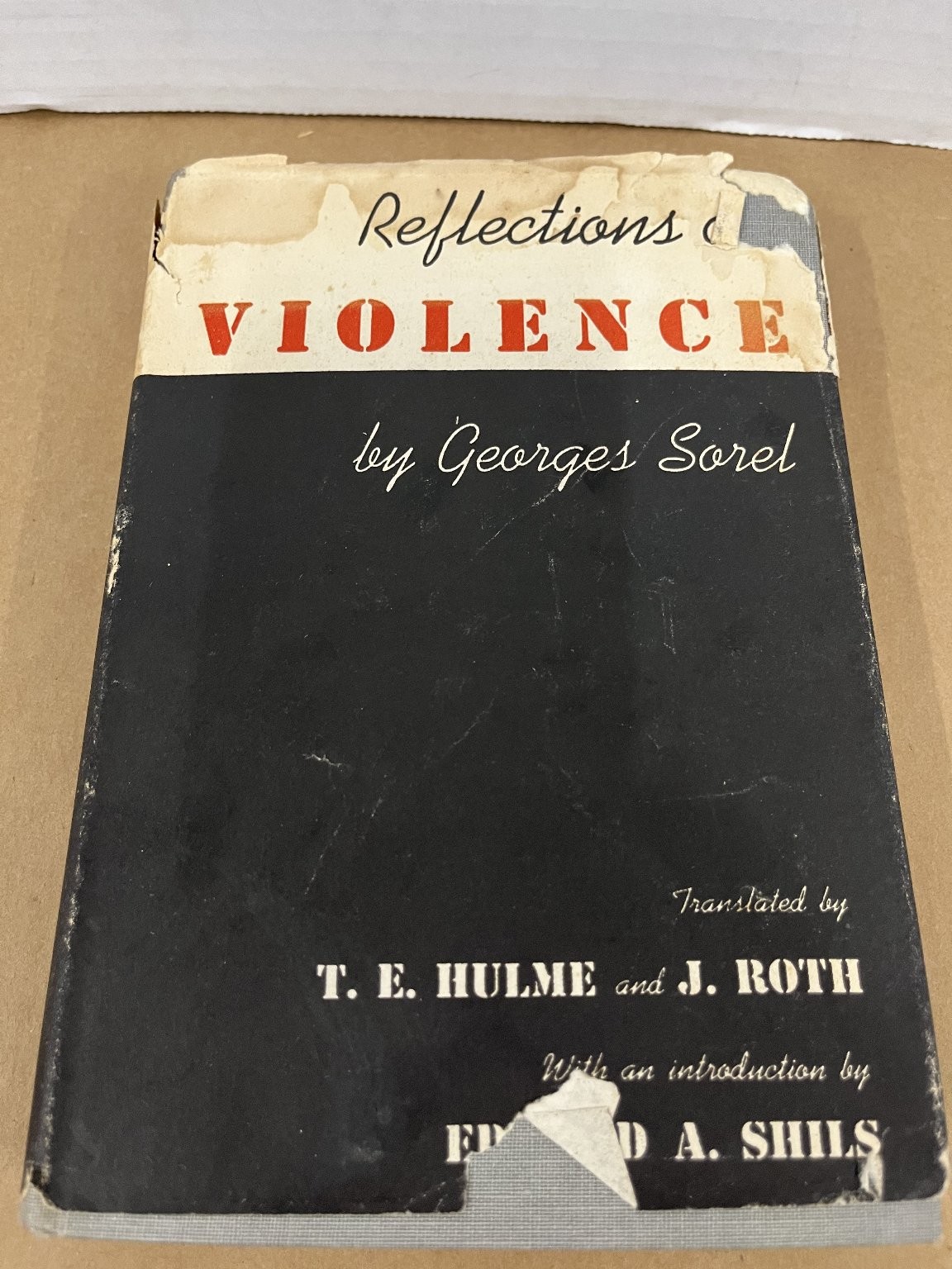 Reflections on Violence Georges Sorel American Edition 1950 Political Theory