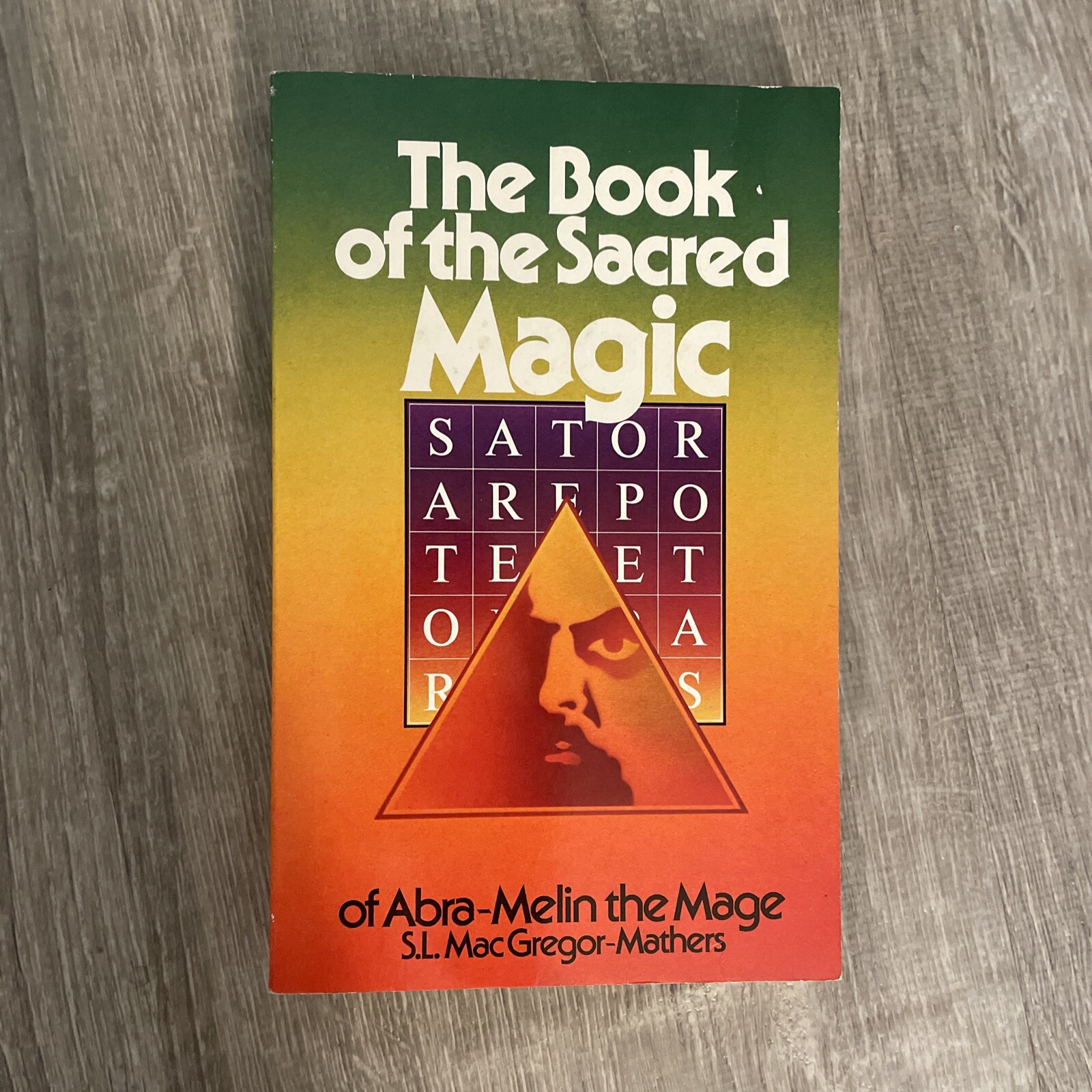 The Book of the Sacred Magic of Abra-Melin the Mage Aquarian Press 1986 PB