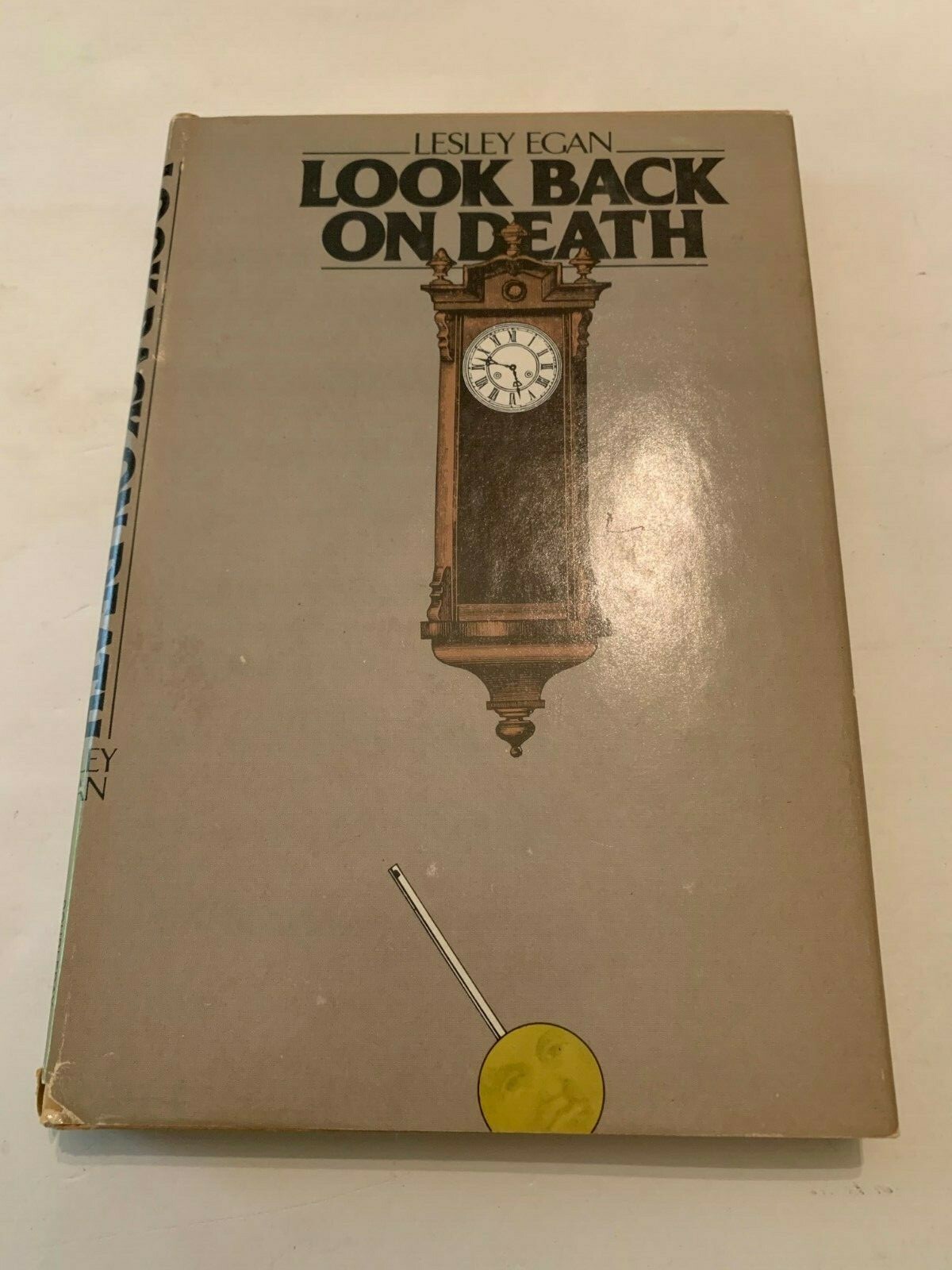 1978 Look Back On Death by Lesley Egan Hardcover With Dust Jacket