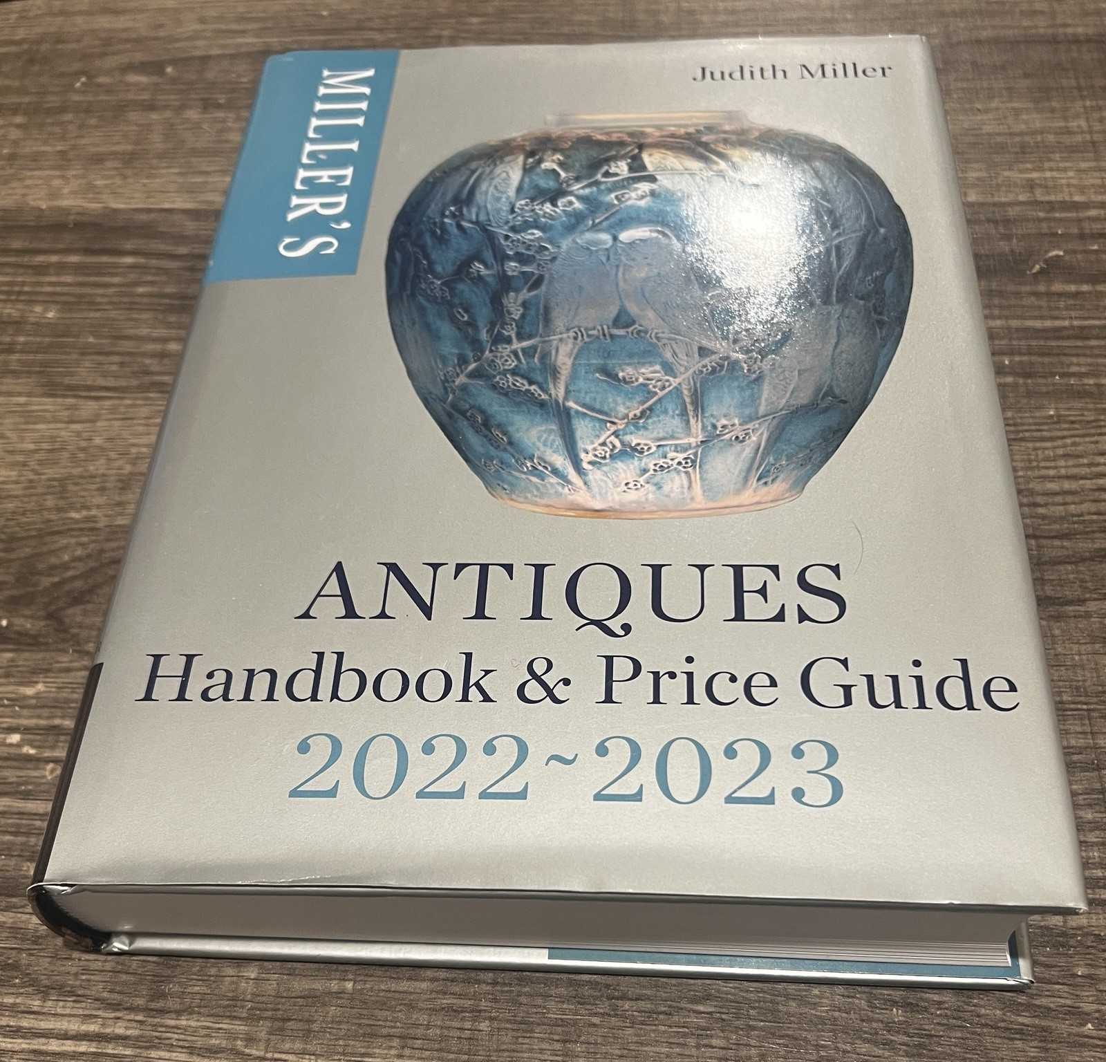Miller’s Antiques Handbook and Price Guide 2022-2023 by Judith Miller