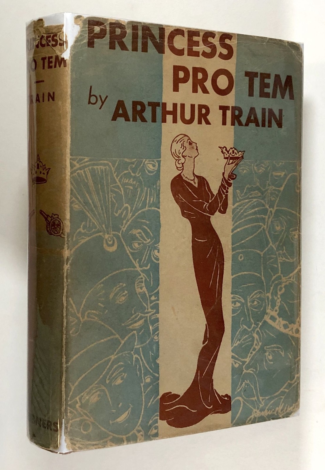 Arthur Train / Princess Pro Tem 1st Edition 1932