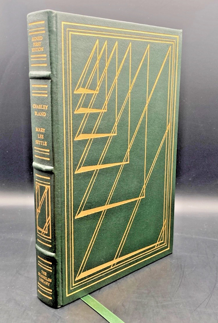 Charley Bland, Mary Lee Settle, Franklin Library 1989, SIGNED First Edition
