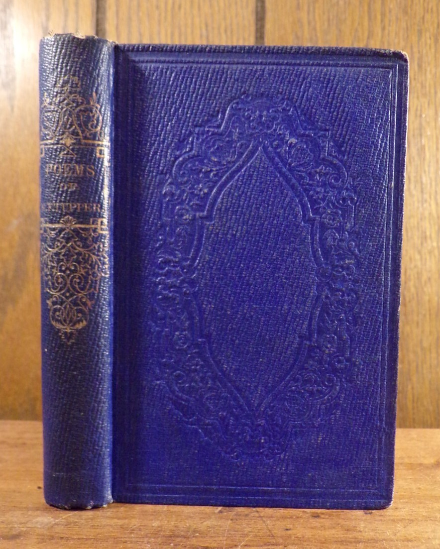 Martin Farquhar Tupper ~ The Poetical Works ~ 1860 ~ John Wiley