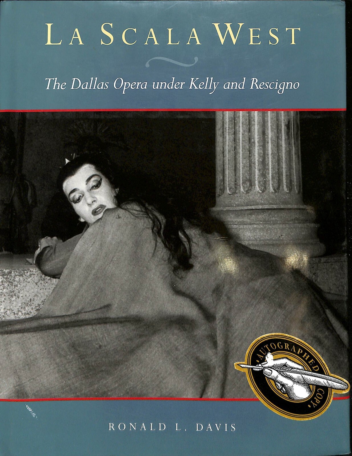La Scala West Dallas Opera Under Kelly and Rescigno Signed TX G5